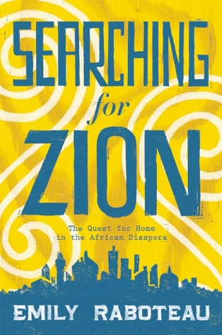 Searching for Zion: The Quest for Home in the African Diaspora (Hardcover)