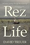 Rez Life: An Indi...