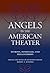 Angels in the American Thea...