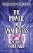The Power of Awareness by Neville Goddard