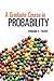 A Graduate Course in Probability (Dover Books on Mathematics)
