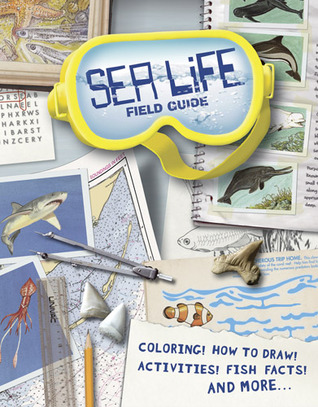 Sea Life Field Guide: Coloring, How To Draw, Activities, Fish-Facts And More! (Dover Science For Kids)