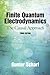 Finite Quantum Electrodynamics: The Causal Approach, Third Edition (Dover Books on Physics)