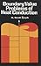 Boundary Value Problems of Heat Conduction (Dover Books on Engineering)