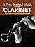 A First Book of Music for the Clarinet with Downloadable MP3s (Dover Chamber Music Scores)