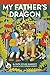 My Father's Dragon (My Father's Dragon, #1)