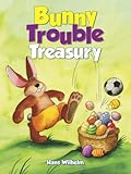 Bunny Trouble Treasury