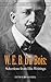 W. E. B. Du Bois: Selections from His Writings (Dover Thrift Editions: Black History)