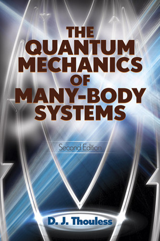 The Quantum Mechanics of Many-Body Systems (Paperback)