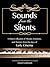 Sounds for the Silents by Daniel Goldmark