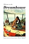 Welcome to the Dreamhouse by Lynn Spigel