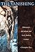 The Vanishing: Shakespeare, the Subject, and Early Modern Culture