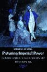 Picturing Imperial Power: Colonial Subjects in Eighteenth-Century British Painting