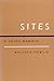 Sites: A Third Memoir