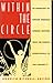 Within the Circle: An Antho...