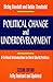 Political Change and Underdevelopment: A Critical Introduction to Third World Politics