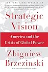 Strategic Vision by Zbigniew Brzeziński