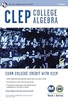 CLEP® College Algebra Book + Online (CLEP Test Preparation)