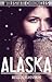 ALASKA (Wolfstate Chronicles)