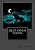 Blue Moon Rising