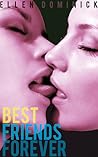 Best Friends Forever by Ellen Dominick