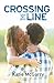 Crossing the Line (Pushing the Limits, #1.1)