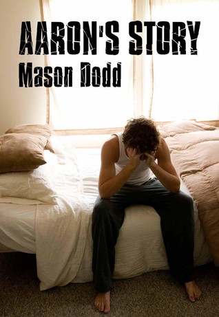Aaron's Story (Kindle Edition)