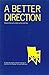A Better Direction