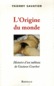 L'origine du monde: histoire d'un tableau de Gustave Courbet (Paperback)