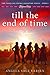 Till the End of Time (Fifti...