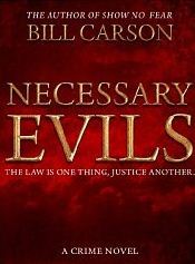 Necessary Evils