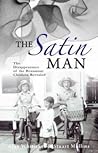 The Satin Man: Un...