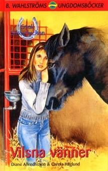 Vilsna vänner (Stall Silverlyckan, #4)