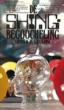 De Shing-begooche...