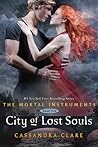City of Lost Souls by Cassandra Clare City of Lost Souls by Cassandra Clare