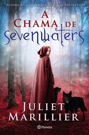 Flame Of Sevenwaters Sevenwaters 6 By Juliet Marillier