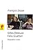 Gilles Deleuze, Felix Guattari : Biographie croisée