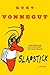 Slapstick by Kurt Vonnegut Jr.