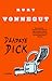Deadeye Dick by Kurt Vonnegut Jr. Deadeye Dick by Kurt Vonnegut Jr.