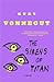 The Sirens of Titan by Kurt Vonnegut Jr.