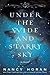Under the Wide and Starry Sky by Nancy Horan Under the Wide and Starry Sky by Nancy Horan