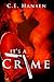 It's A Crime (Blood and Tea...