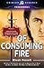 Of Consuming Fire (Operatio...