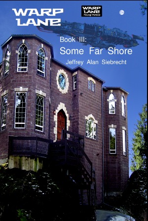 Warp Lane Book 3: Some Far Shore