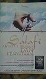 Salafi Antara Tuduhan dan kenyataan