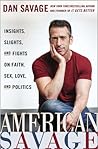 American Savage: Insights, Slights, and Fights on Faith, Sex, Love, and Politics Book cover for American Savage: Insights, Slights, and Fights on Faith, Sex, Love, and Politics