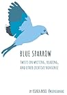Blue Sparrow: Twe...
