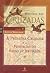 História das Cruzadas - A Primeira Cruzada e a Fundação do Reino de Jerusalém (A History of the Crusades, #1)