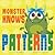 Monster Knows Patterns (Monster Knows Math)