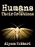 Humans and Their Creations by Alyssa Hubbard